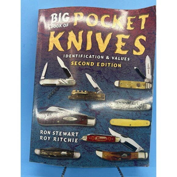 BIG BOOK OF POCKET KNIVES Identification & Values Illustrated 2005 2nd Edition - Picture 1 of 7